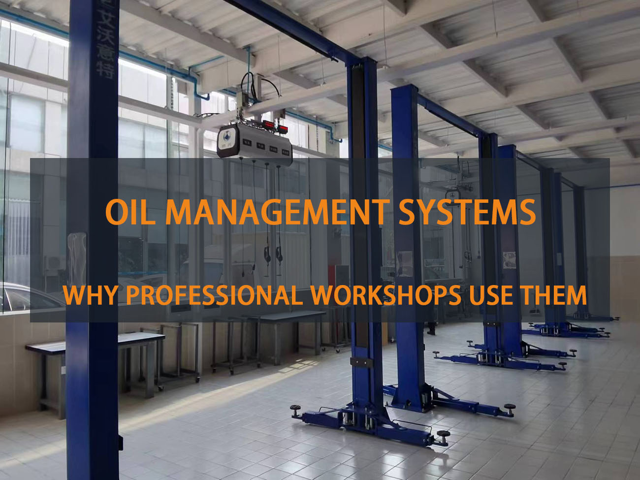 Oil Management Systems – Why Professional Workshops Use Them