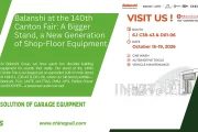 Balanshi at the 140th Canton Fair Reliable Equipment for the Modern Service Bay